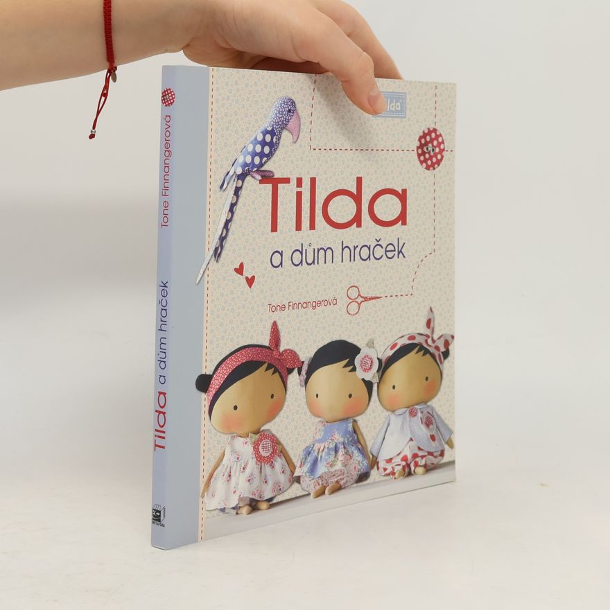 Tone Finnanger Tilda a dům hraček