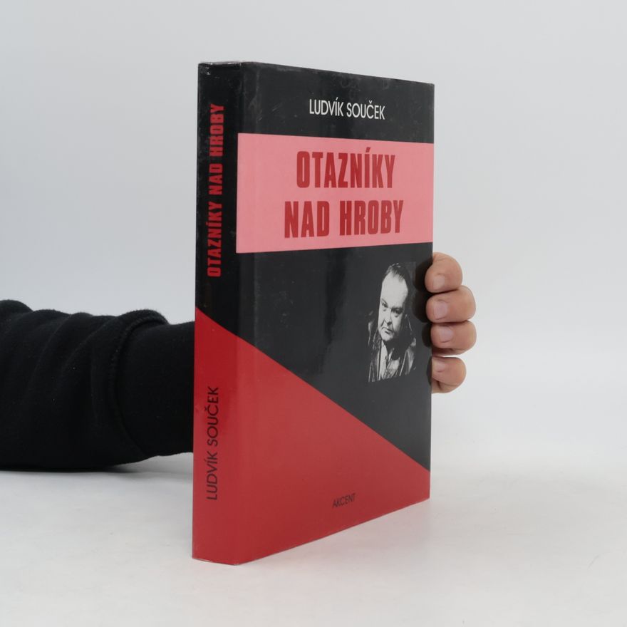 Ludvík Souček Otazníky nad hroby