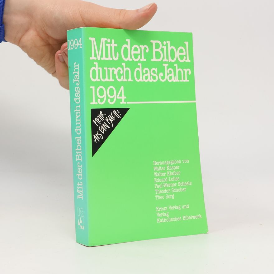 Kolektiv autorů Mit der bibel durch das Jahr 1994