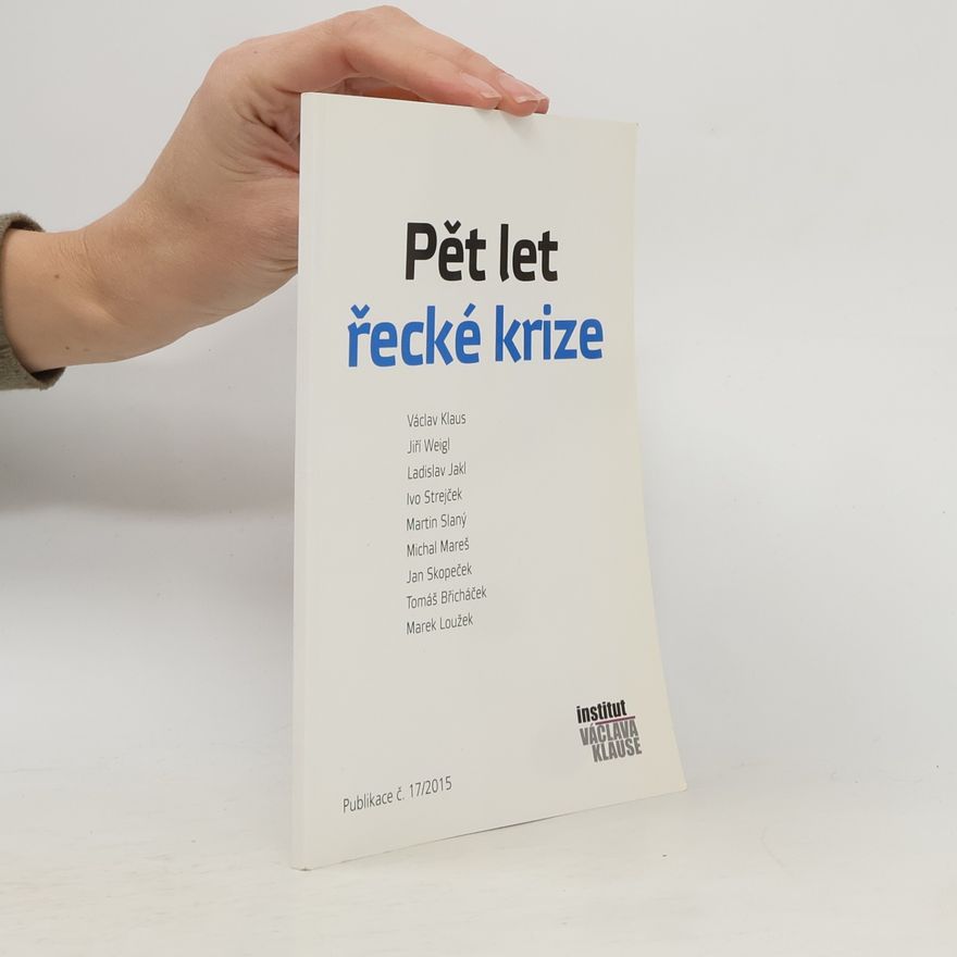Tomáš Břicháček Pět let řecké krize
