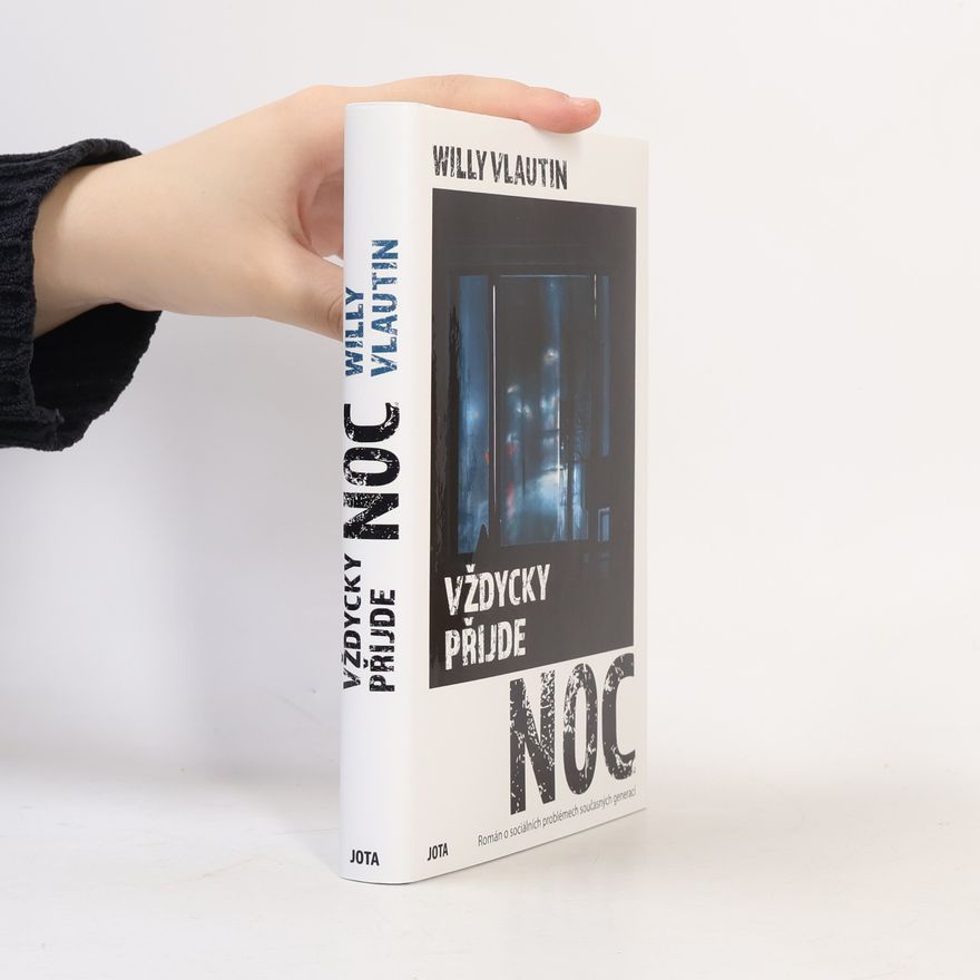 Willy Vlautin Vždycky přijde noc