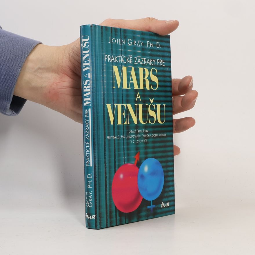 John Gray Praktické zázraky pre Mars a Venušu