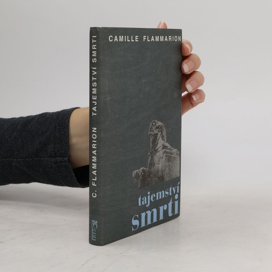 Nicolas Camille Flammarion Tajemství smrti