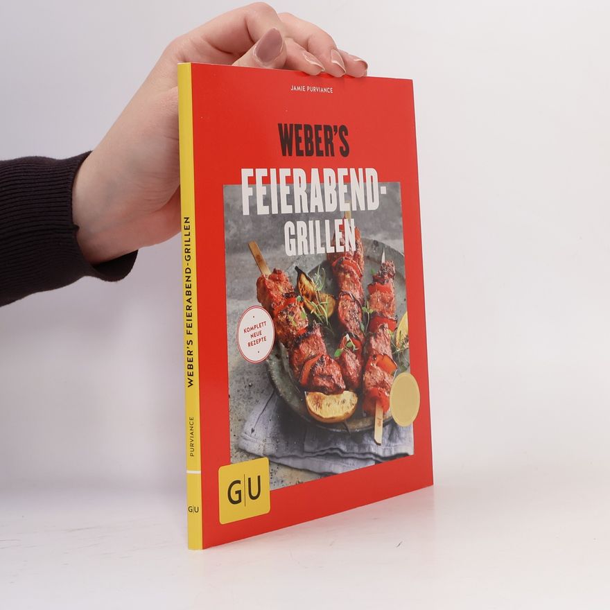 Jamie Purviance Weber's Feierabend-Grillen