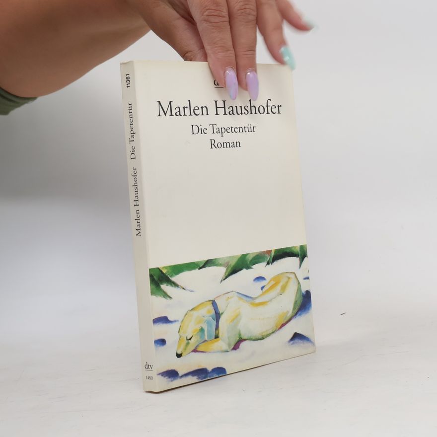 Marlen Haushofer Die Tapetentür