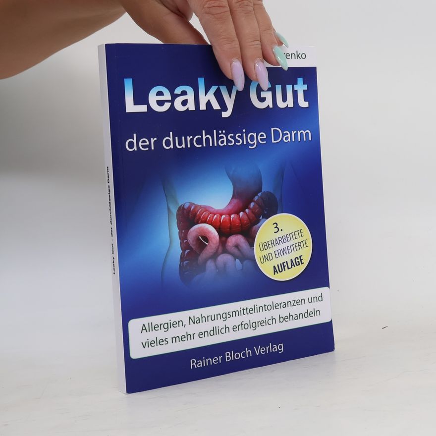 Sigrid Nesterenko Leaky Gut - der durchlässige Darm