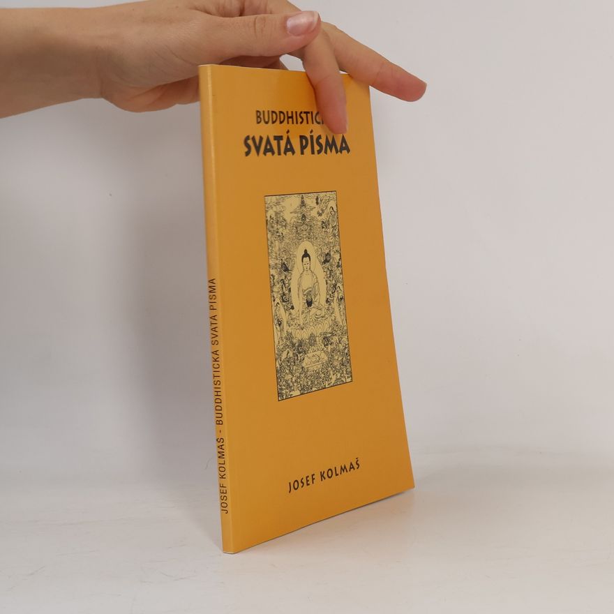 Josef Kolmaš Buddhistická svatá písma