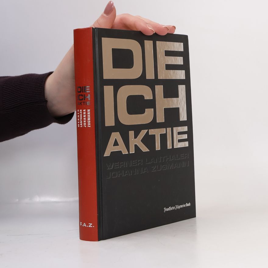 Werner Lanthaler Die Ich-Aktie