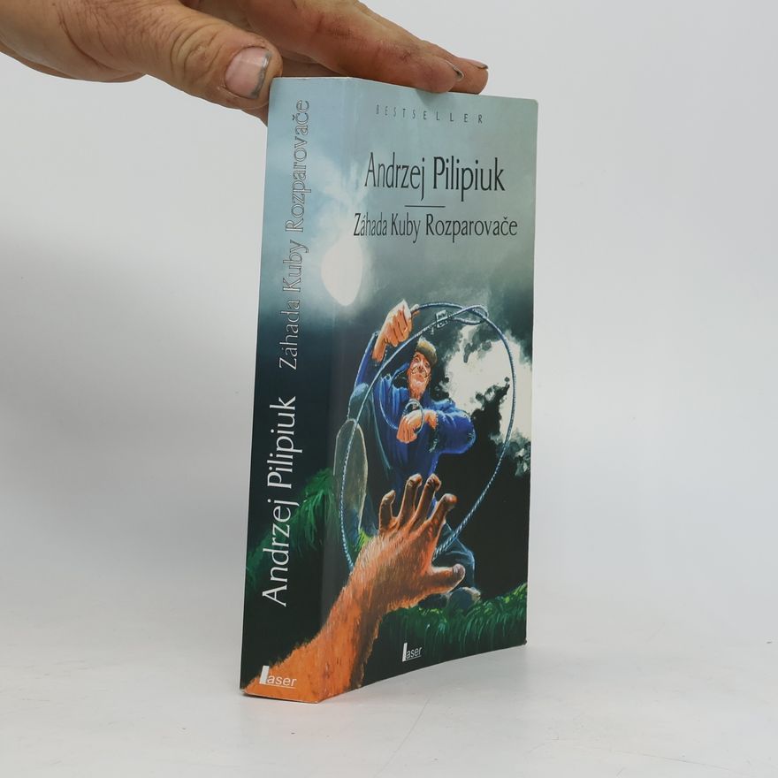 Andrzej Pilipiuk Záhady Kuby Rozparovače