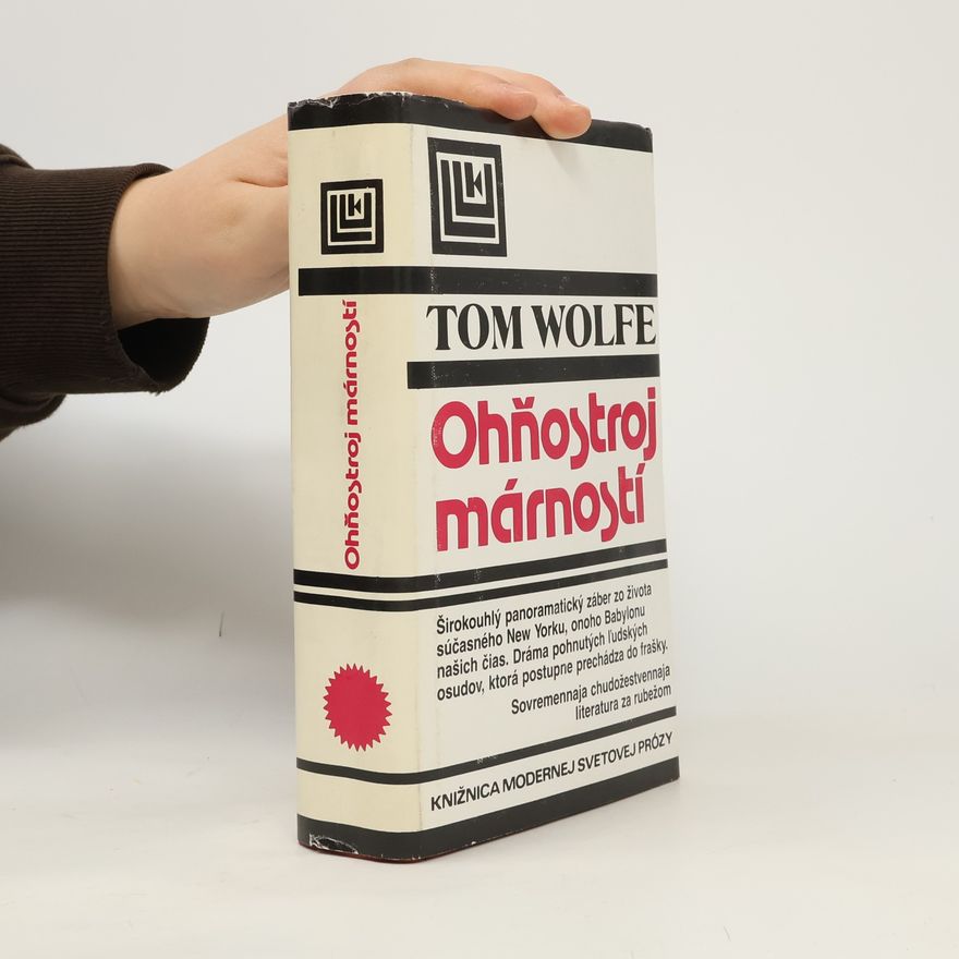 Tom Wolfe Ohňostroj márností
