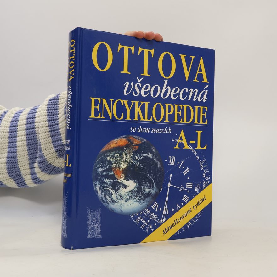 Kolektiv autorů Ottova všeobecná encyklopedie A-L