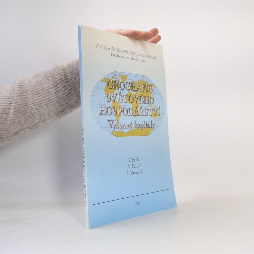 Václav Hrala Geografie světového hospodářství