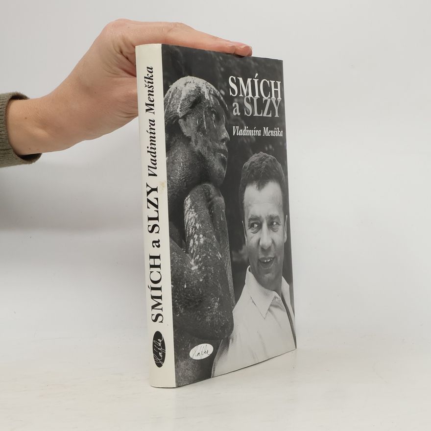 Slávka Kopecká Smích a slzy Vladimíra Menšíka