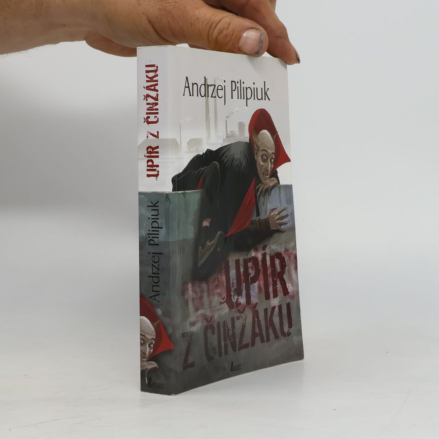 Andrzej Pilipiuk Upír z činžáku