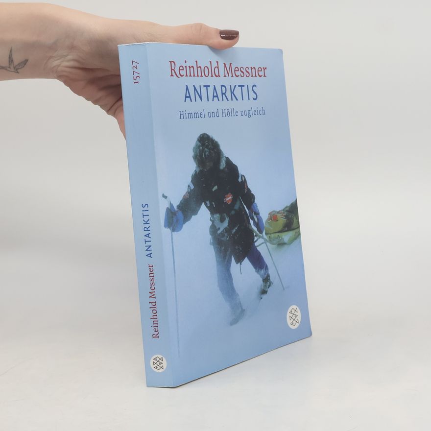 Reinhold Messner Antarktis