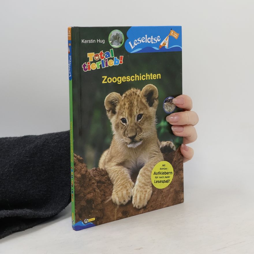 Hug Kerstin Total tierlieb! - Zoogeschichten