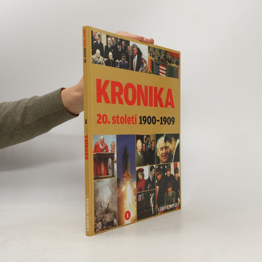 Auteurscollectief Kronika 20. století 1. 1900-1909