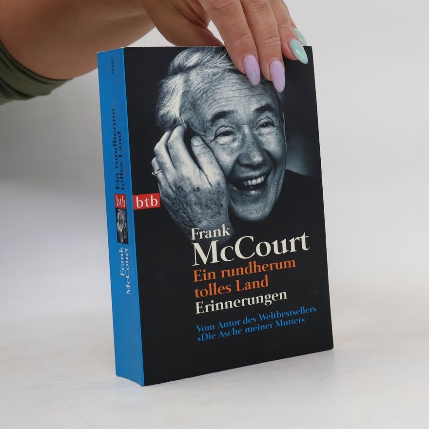 Frank McCourt Ein rundherum tolles Land