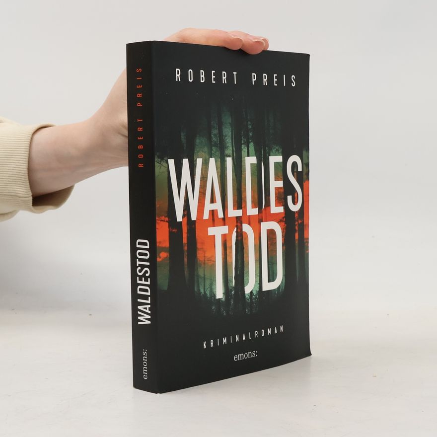 Robert Preis Waldestod