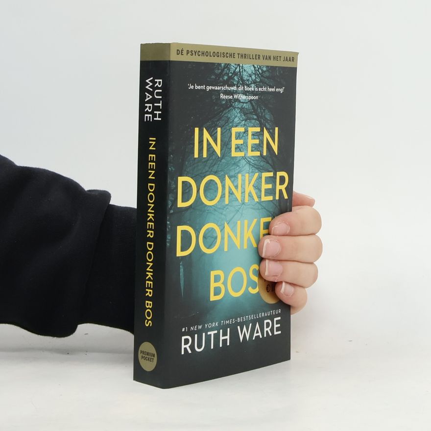 Ruth Ware In een donker donker bos