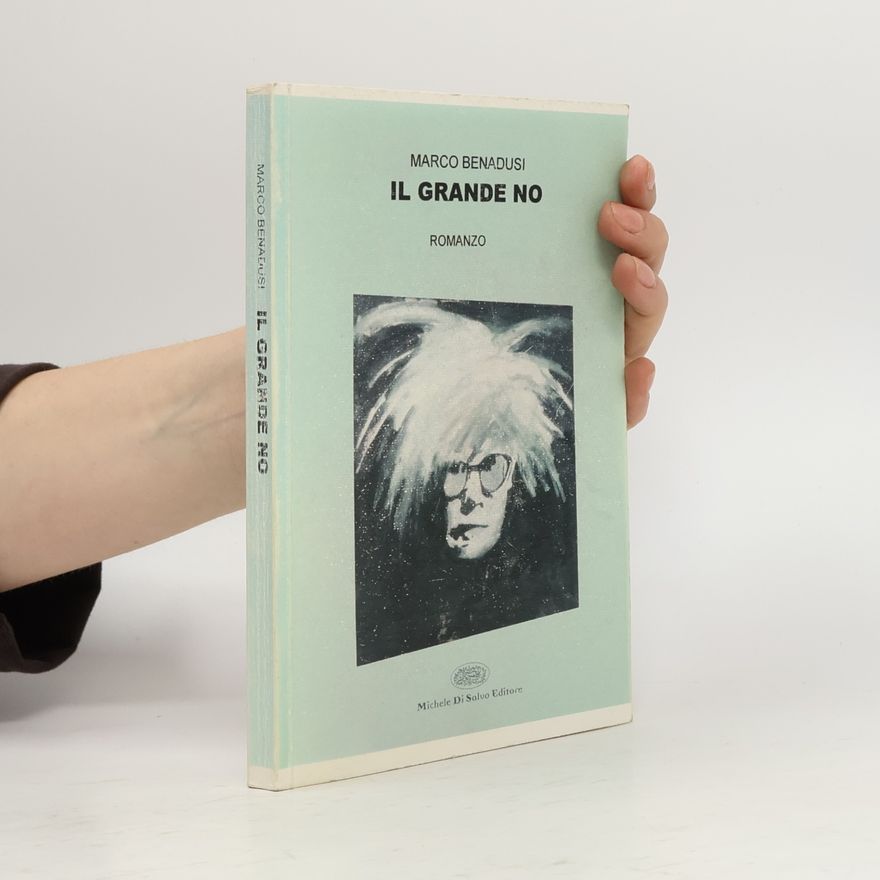 Marco Benadusi Nuova narrativa esordiente: Il grande no