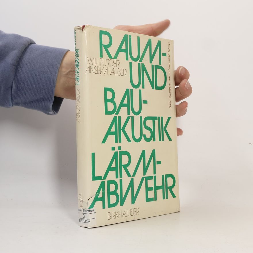 Willi Furrer Raum- und Bauakustik, Lärmabwehr