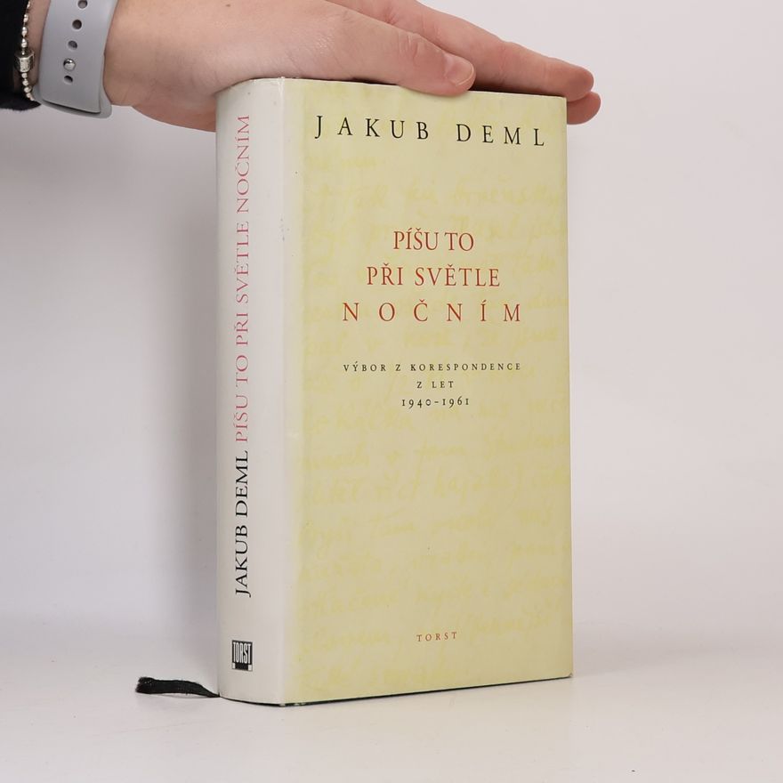 Jakub Deml Píšu to při světle nočním
