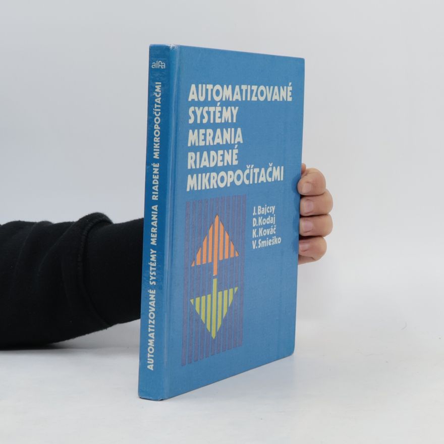 Autorenkollektiv Automatizované systémy merania riadené mikropočítačmi