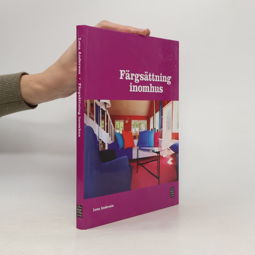 Lena Andersson Färgsättning inomhus