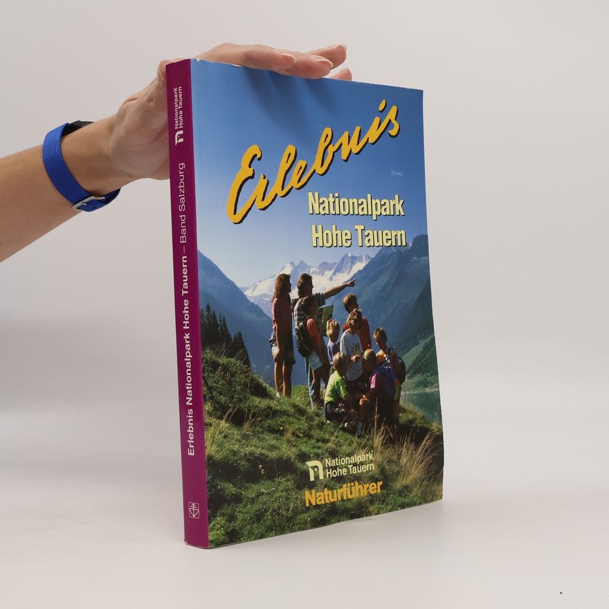 Autorenkollektiv Erlebnis Nationalpark Hohe Tauern