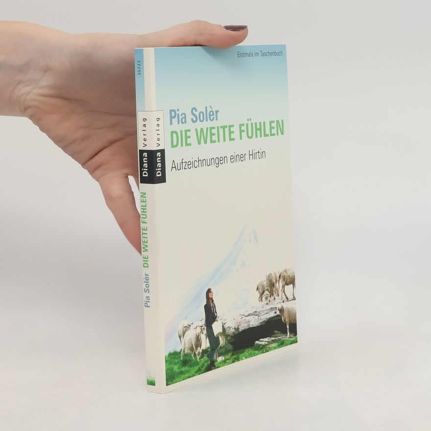 Pia Solèr Die Weite fühlen