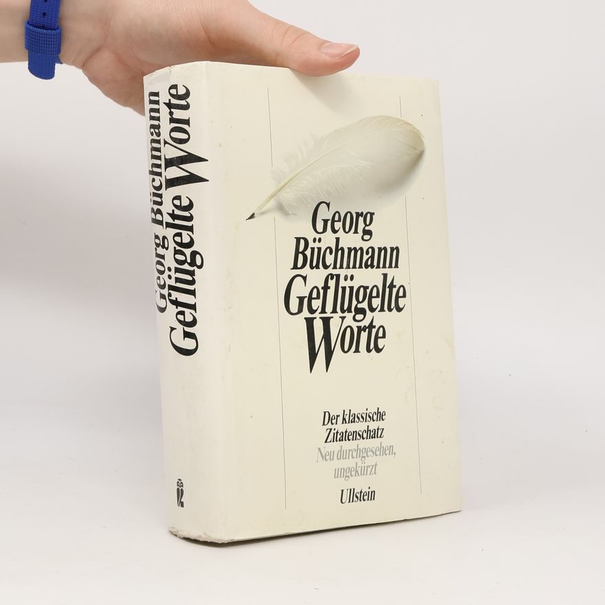 Georg Büchmann Geflügelte Worte
