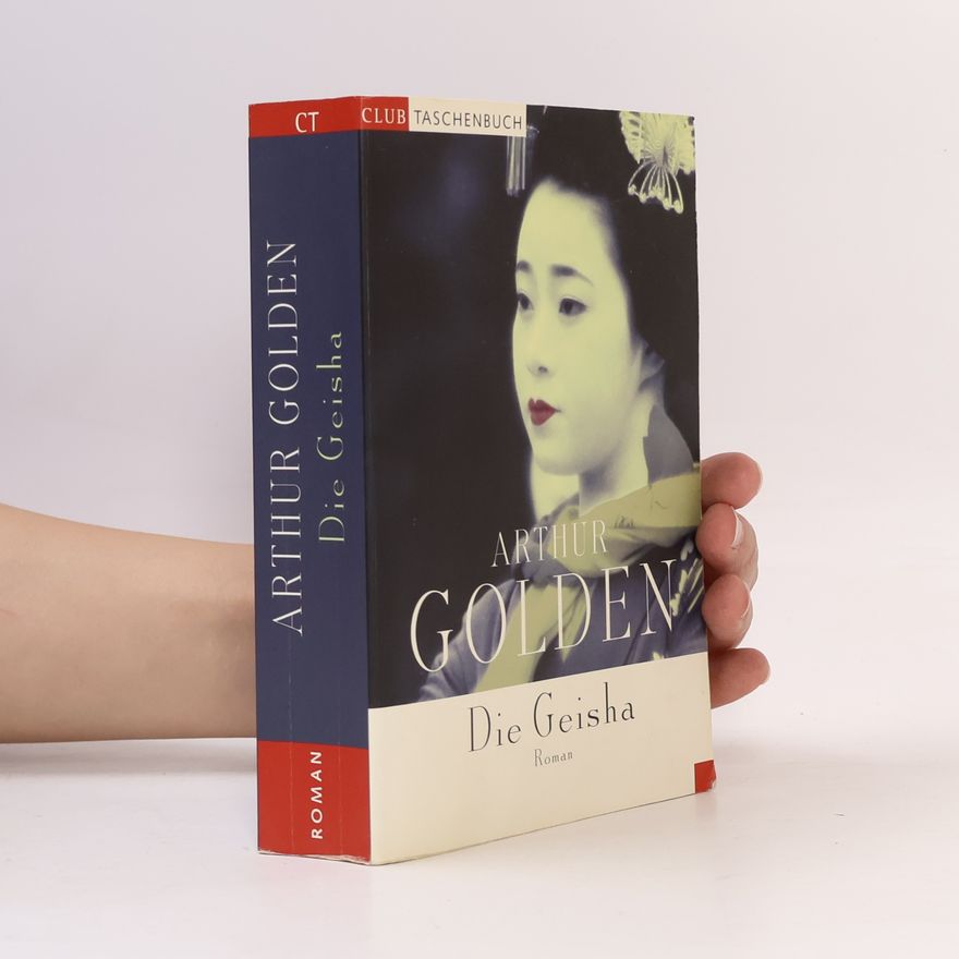 Arthur Golden Die Geisha