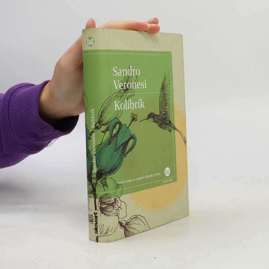 Sandro Veronesi Kolibrík