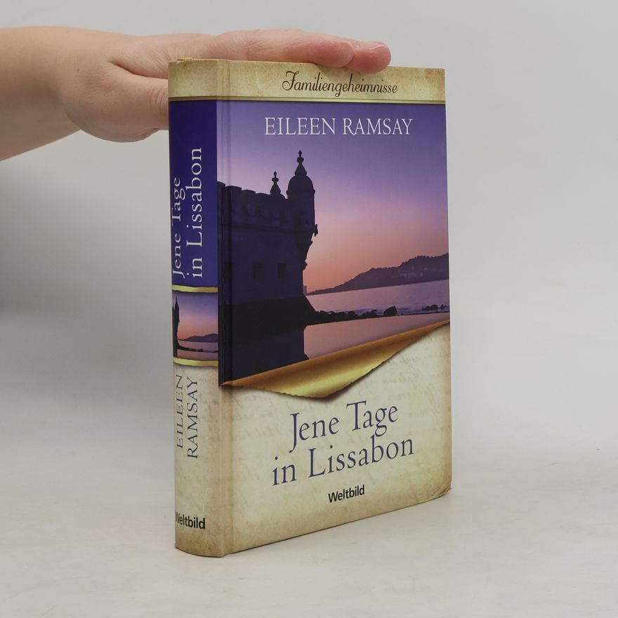 Eileen Ramsay Jene Tage in Lissabon
