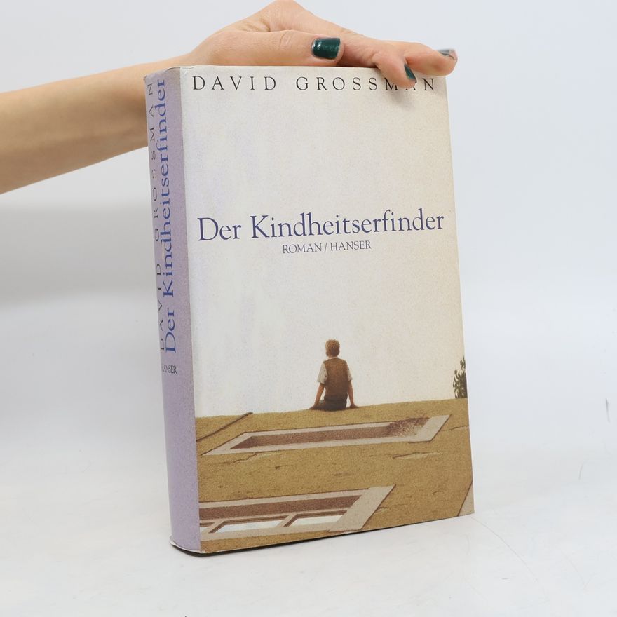 David Grossman Der Kindheitserfinder