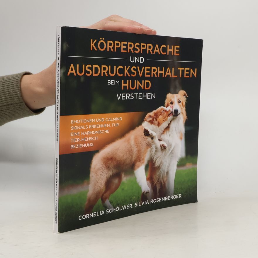 Cornelia Schölwer Körpersprache und Ausdrucksverhalten beim Hund verstehen