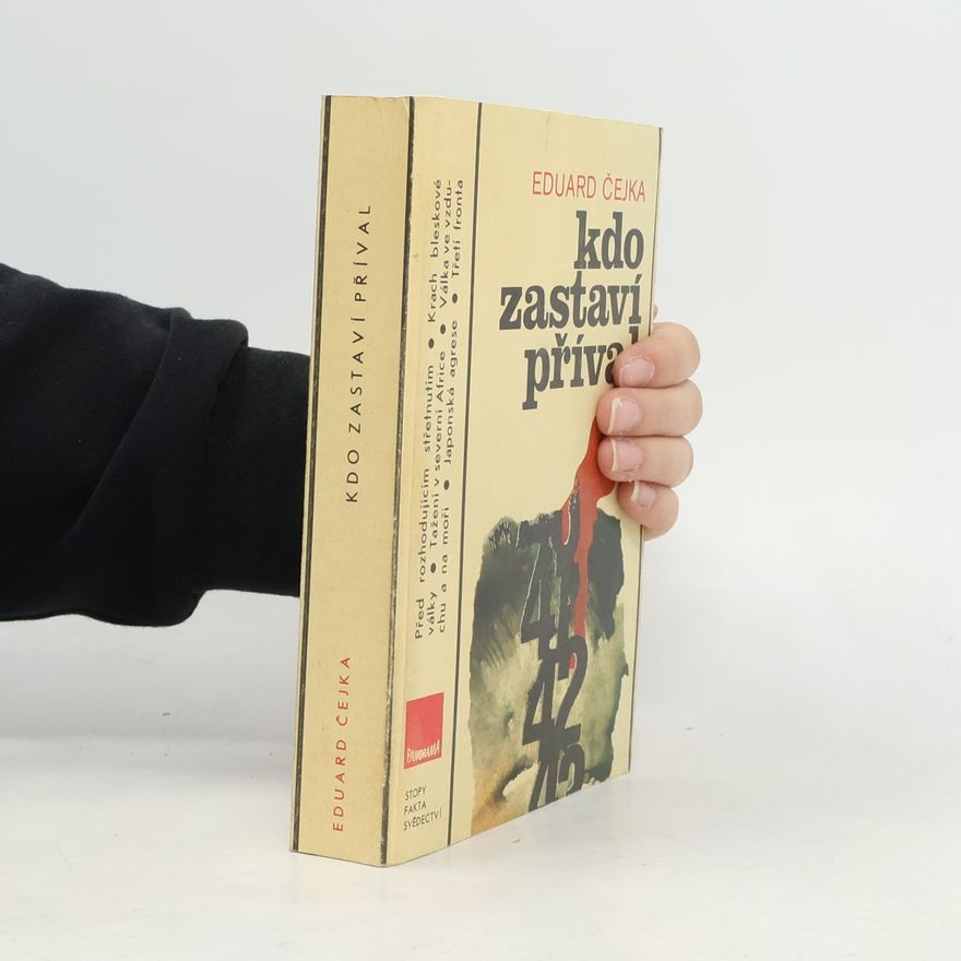 Eduard Čejka Kdo zastaví příval. Válečná léta 1941-1942
