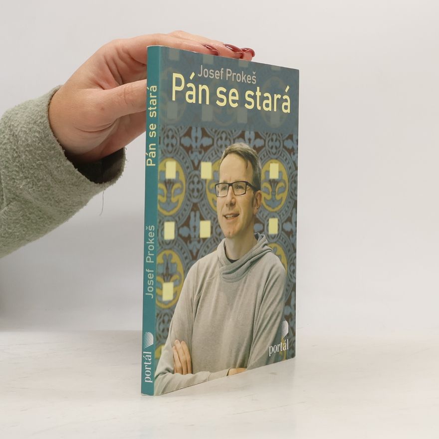 Josef Prokeš Pán se stará