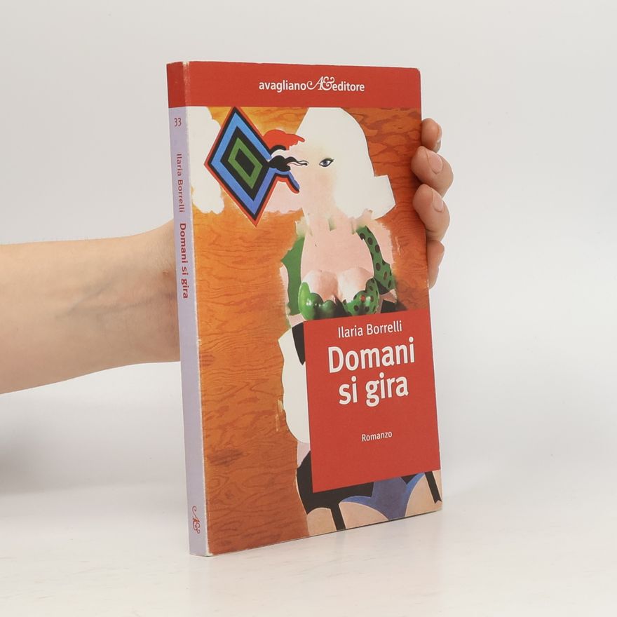 Ilaria Borrelli Domani si gira