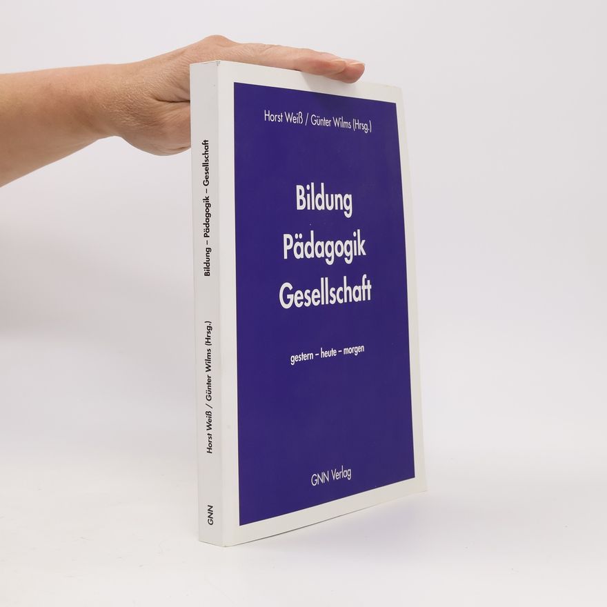 Horst Weiss Bildung - Pädagogik - Gesellschaft