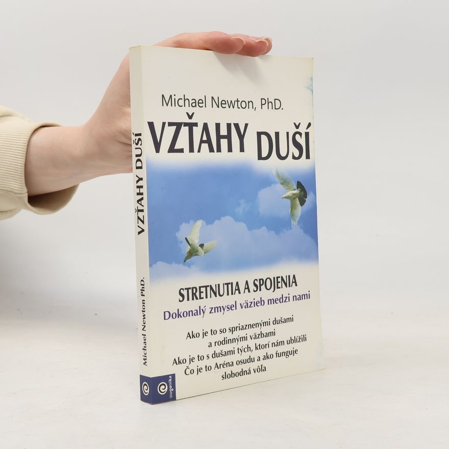 Michael Newton Vzťahy duší