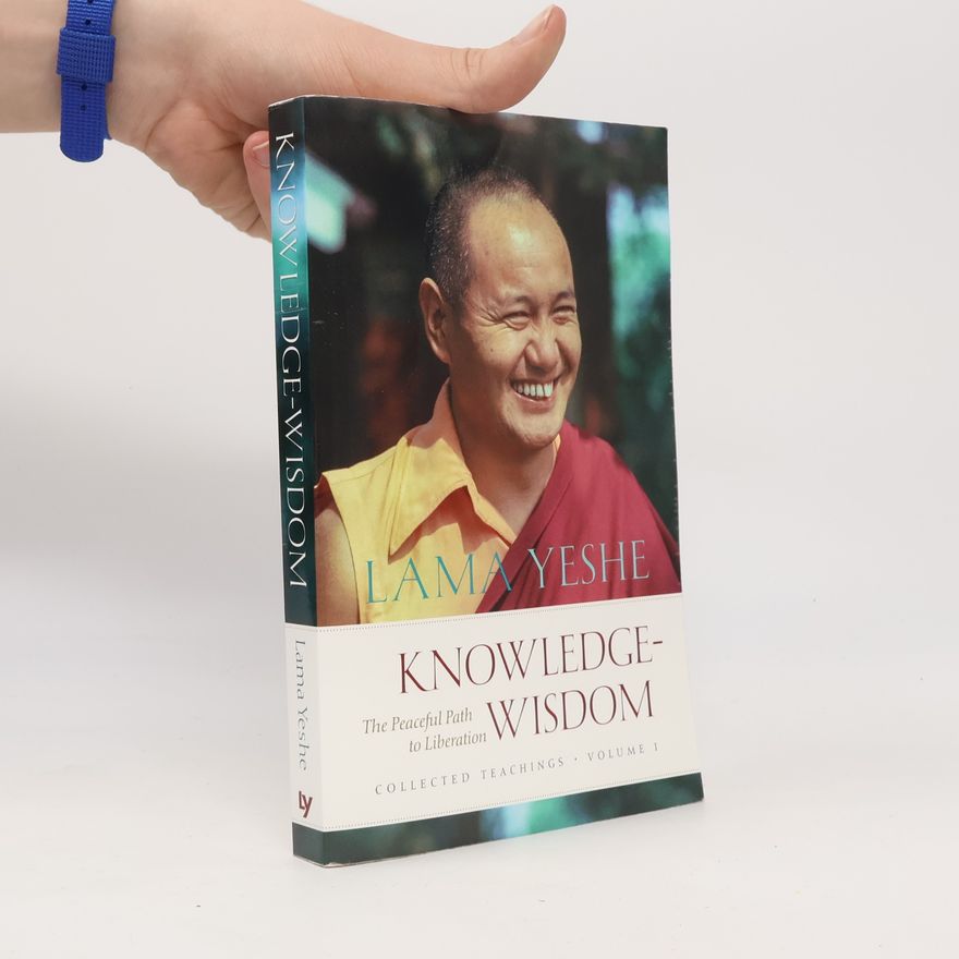 Lama Yeshe Knowledge-Wisdom