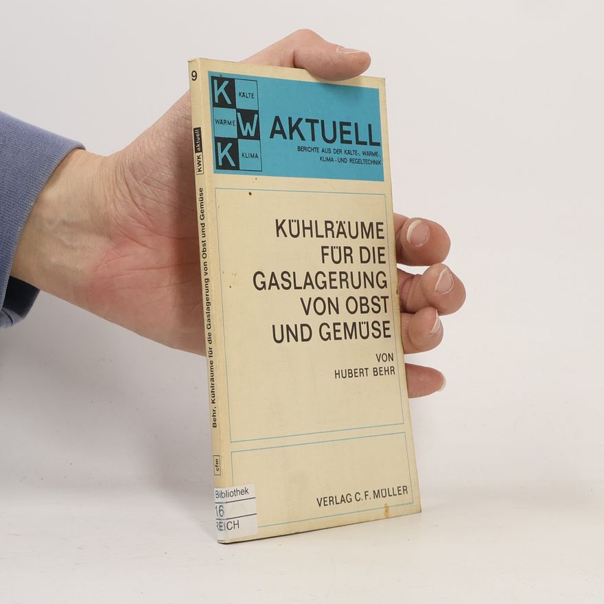 Hubert Behr Kühlräume für die Gaslagerung von Obst und Gemüse