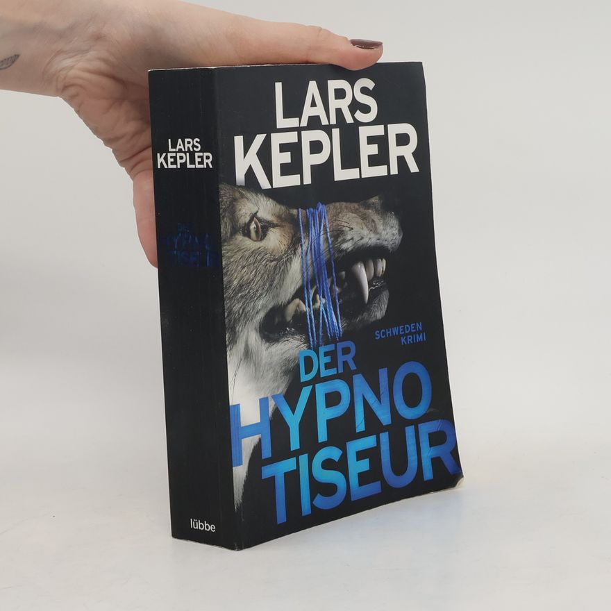Lars Kepler Der Hypnotiseur