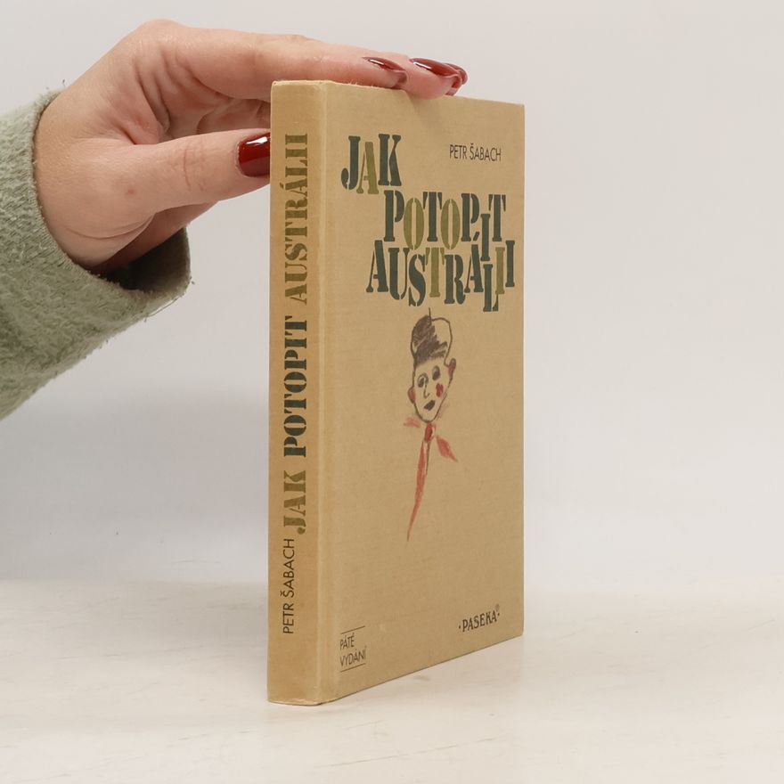 Petr Šabach Jak potopit Austrálii