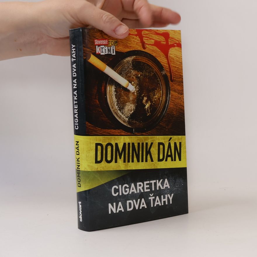 Dominik Dán Cigaretka na dva ťahy