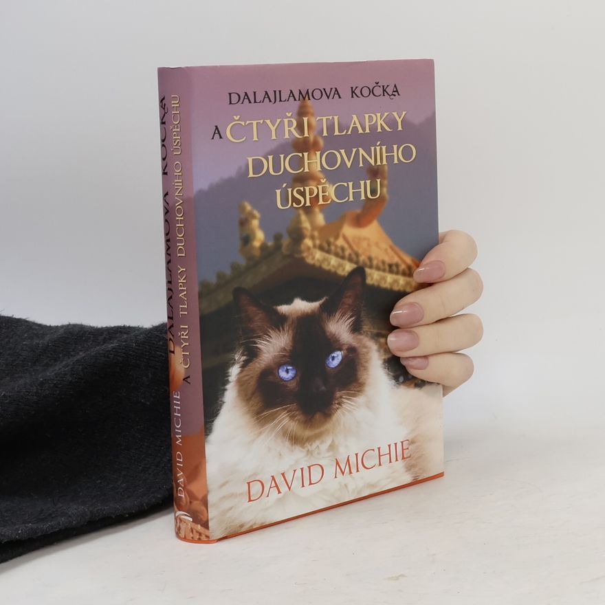 David Michie Dalajlamova kočka a čtyři tlapky duchovního úspěchu