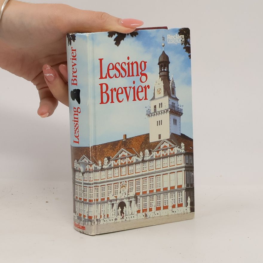 Gotthold Ephraim Lessing Lessing Brevier