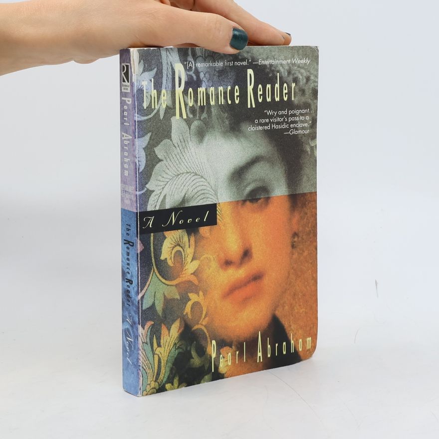 Pearl Abraham The Romance Reader